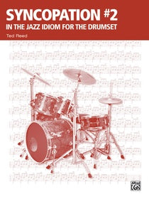 Drumset Book Syncopation No. 2: In the Jazz Idiom for the Drum Set