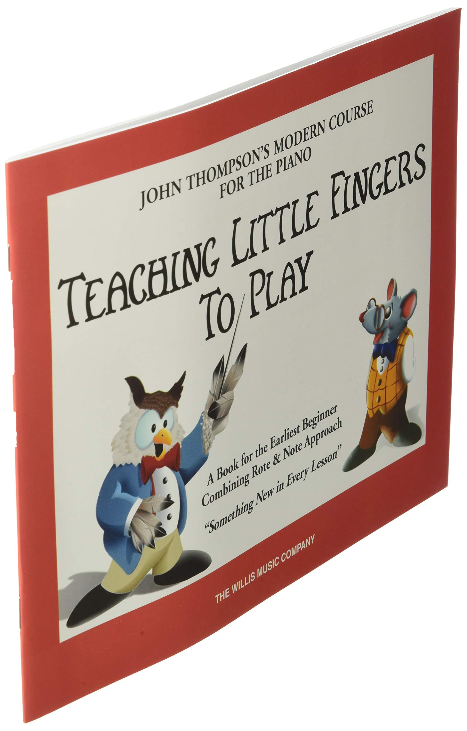 Teaching Little Fingers to Play - John Thompsons Modern Course for The Piano - Paperback